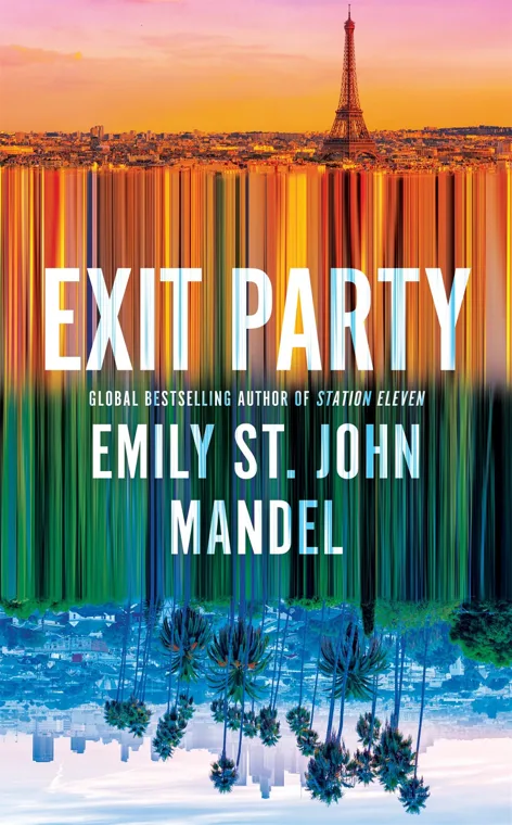Cover of Exit Party by Emily St John Mandel